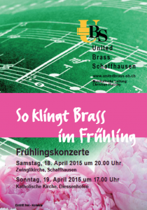 Frühlingskonzerte United Brass Schaffhausen UBS